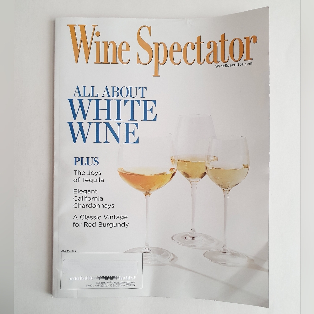 Wine Spectator Magazine July 31, 2025 - All About White Wine